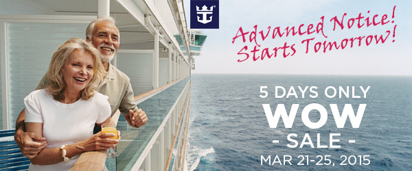 Weekend WOW Deals with Royal Caribbean: Buy One Get One 50% Off, up to $250 Spending Money, and Specialty Dining. January 31 - February 1, 2015.