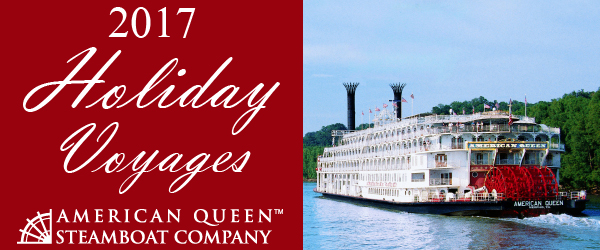 American Queen Steamboat Company Holiday Sailings