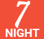 7 Night »